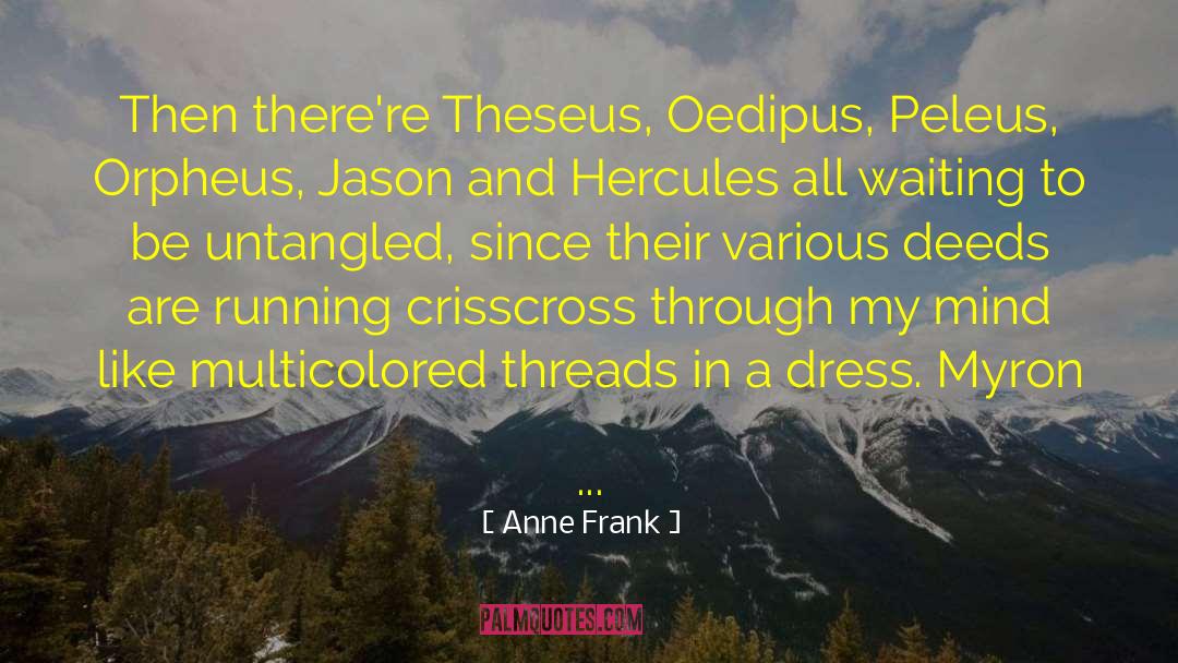 Orpheus quotes by Anne Frank