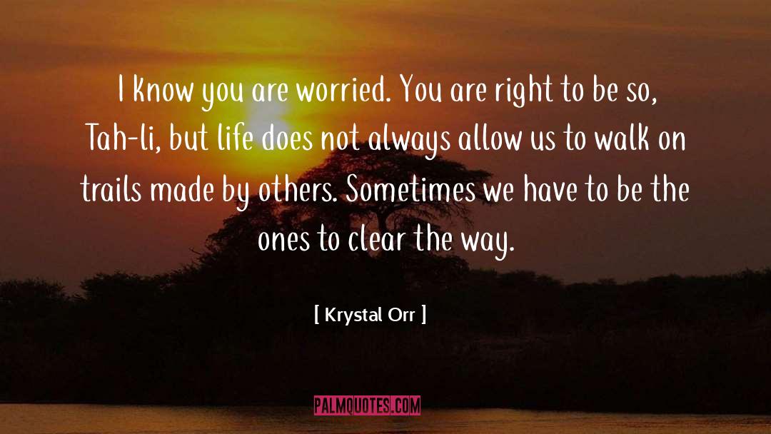 Orr quotes by Krystal Orr