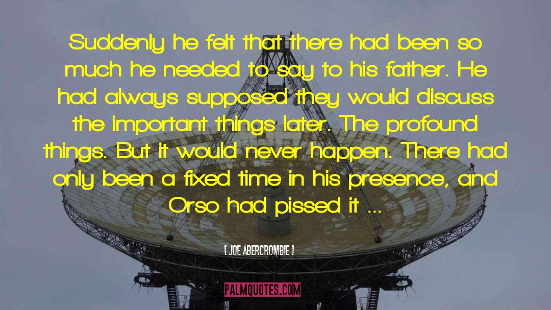 Orso quotes by Joe Abercrombie