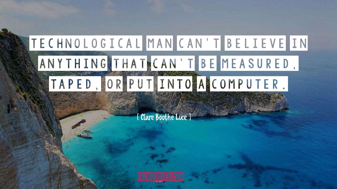 Orthodox Belief quotes by Clare Boothe Luce