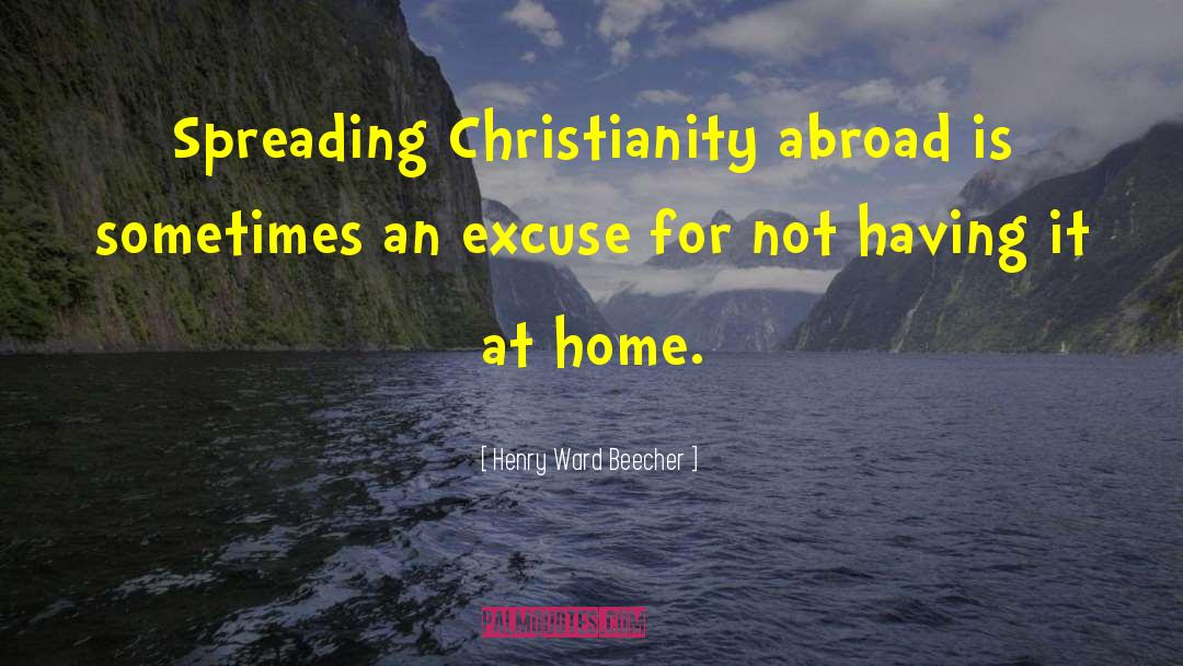 Orthodox Christianity quotes by Henry Ward Beecher