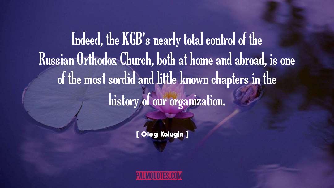 Orthodox Church quotes by Oleg Kalugin