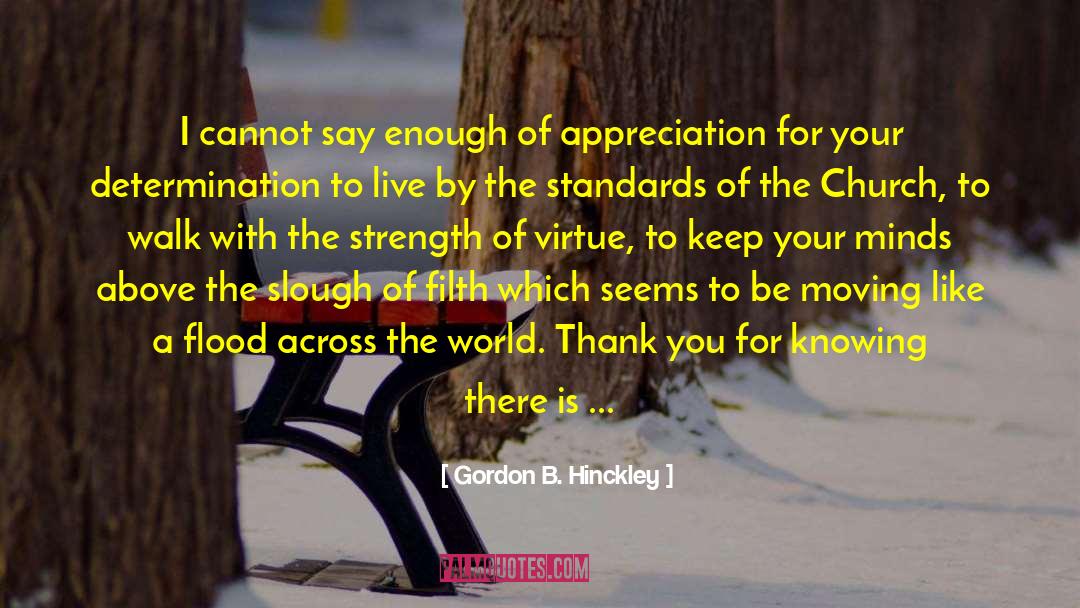 Orthodox Church quotes by Gordon B. Hinckley