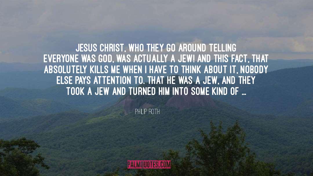 Orthodox Jews quotes by Philip Roth