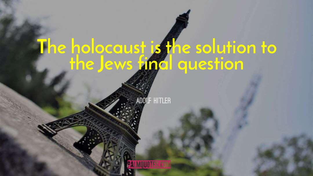 Orthodox Jews quotes by Adolf Hitler