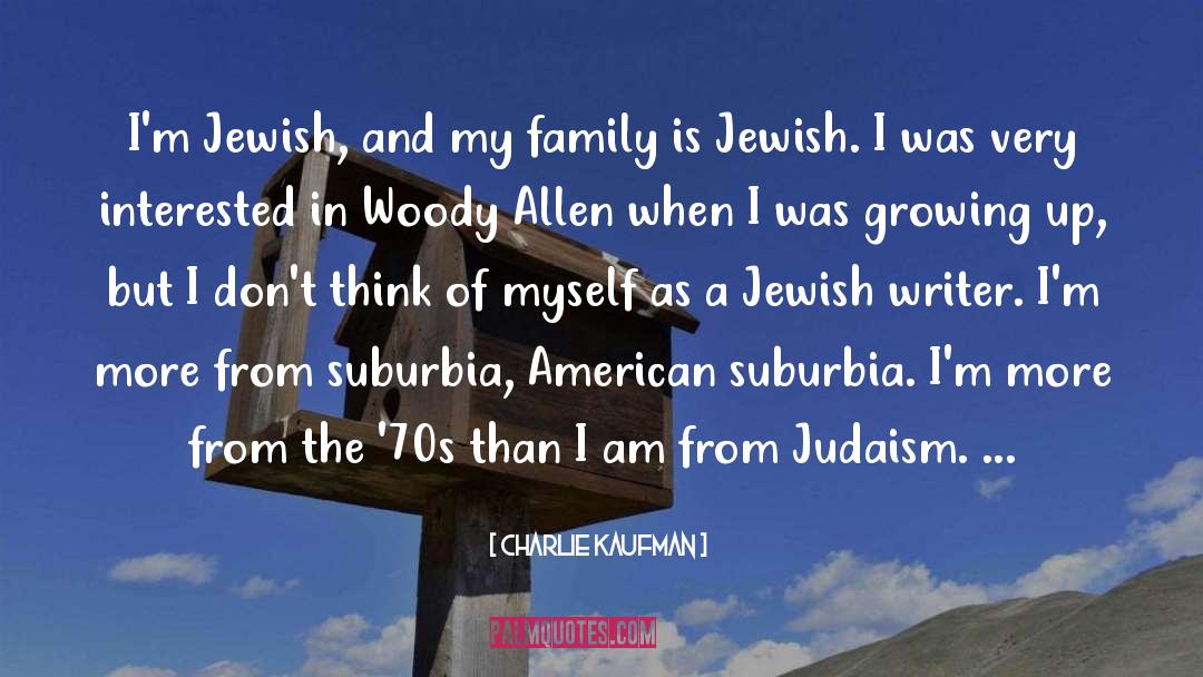 Orthodox Judaism quotes by Charlie Kaufman