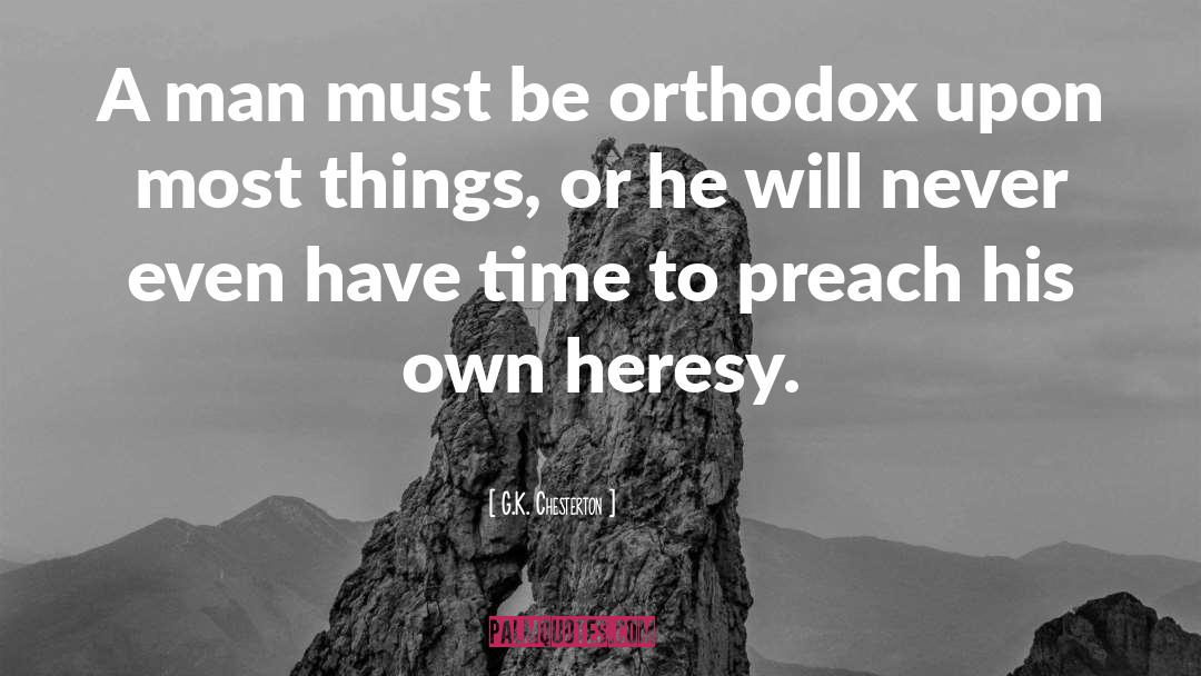 Orthodox quotes by G.K. Chesterton