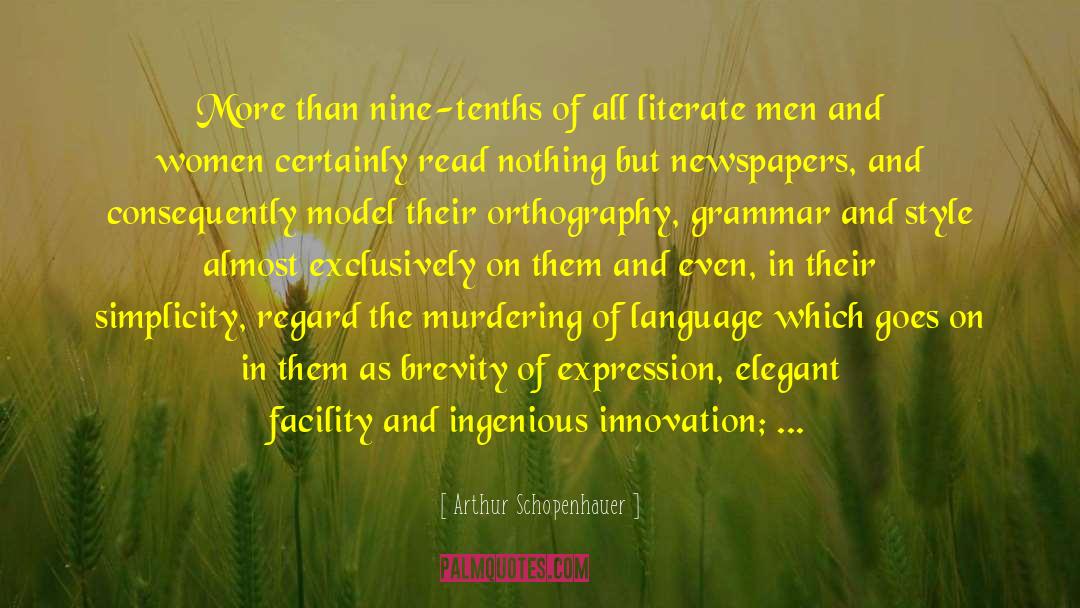 Orthography quotes by Arthur Schopenhauer