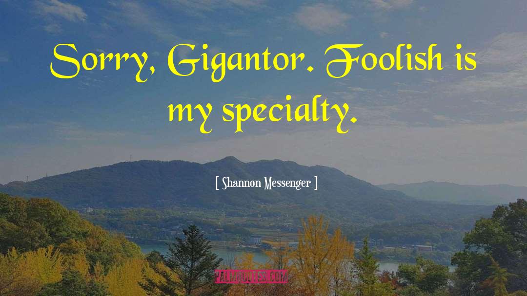 Orthopaedic Specialty quotes by Shannon Messenger