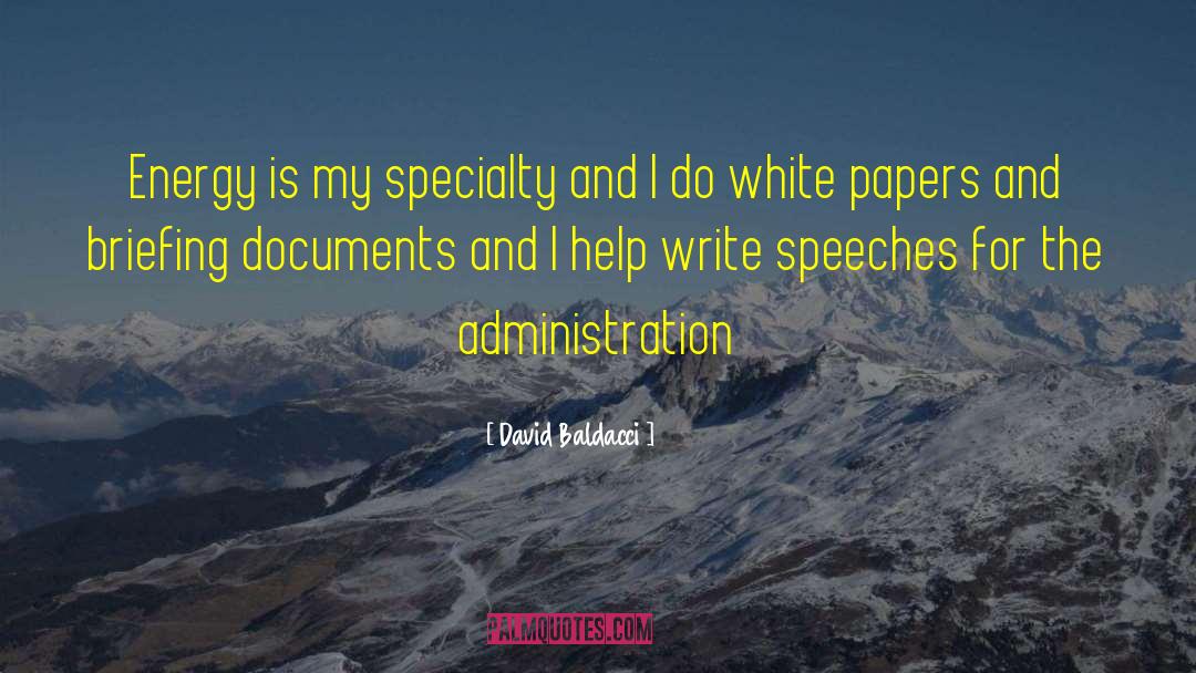 Orthopaedic Specialty quotes by David Baldacci