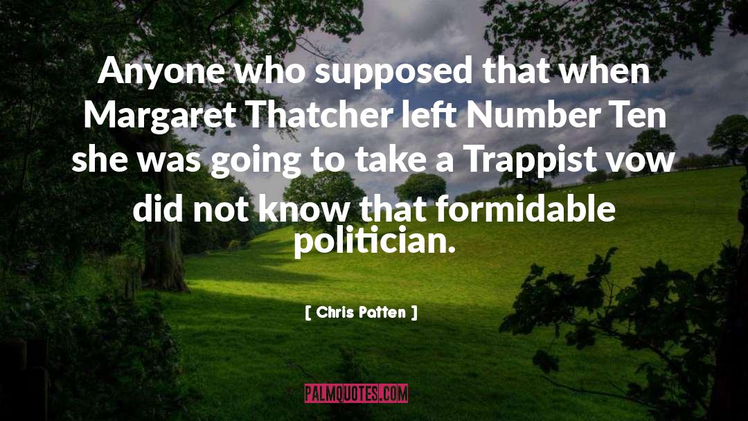 Orval Trappist quotes by Chris Patten