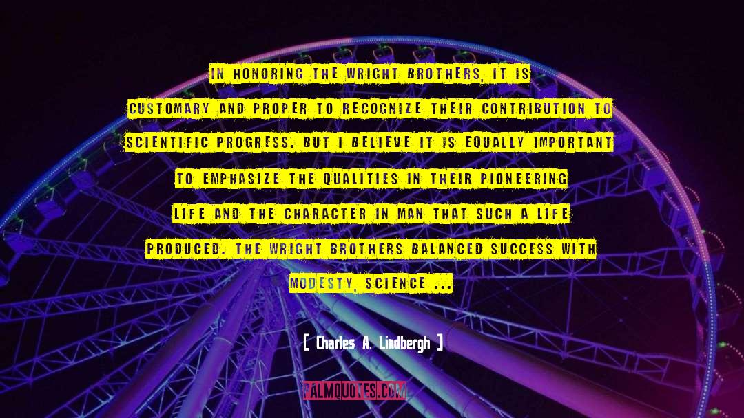 Orville Wright quotes by Charles A. Lindbergh