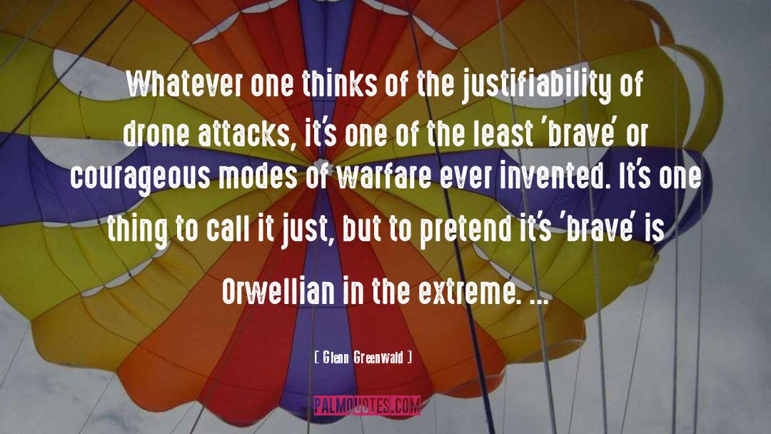 Orwellian quotes by Glenn Greenwald
