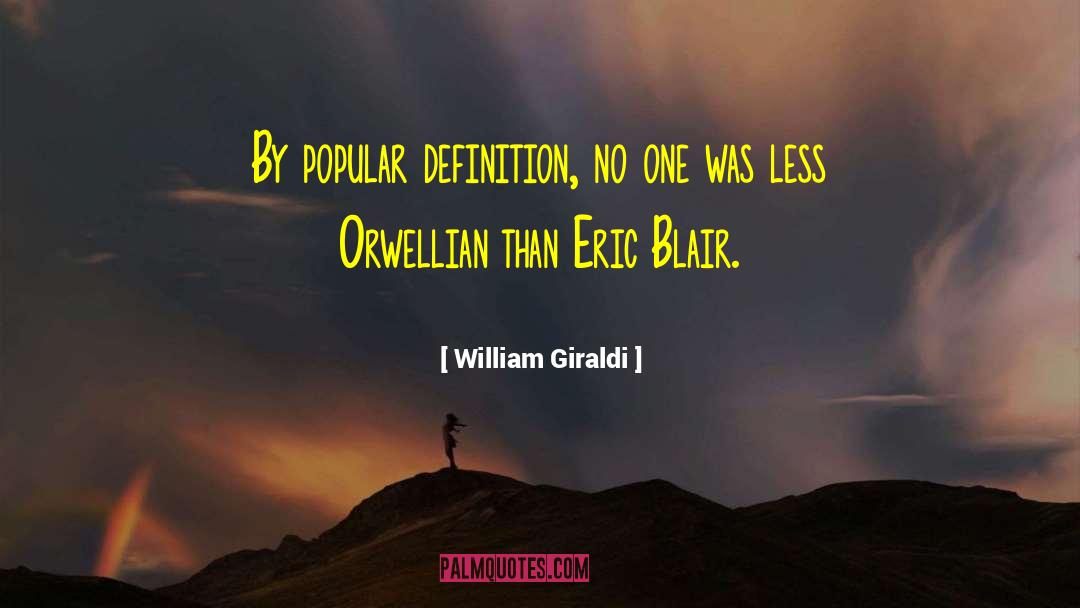 Orwellian quotes by William Giraldi