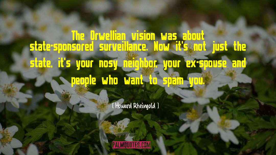 Orwellian quotes by Howard Rheingold