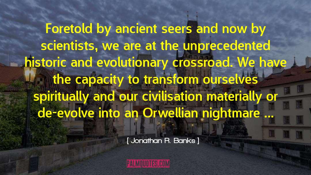 Orwellian quotes by Jonathan R. Banks