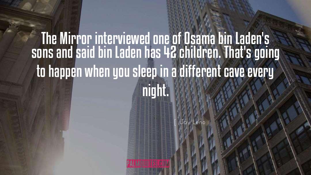 Osama Bin Laden quotes by Jay Leno