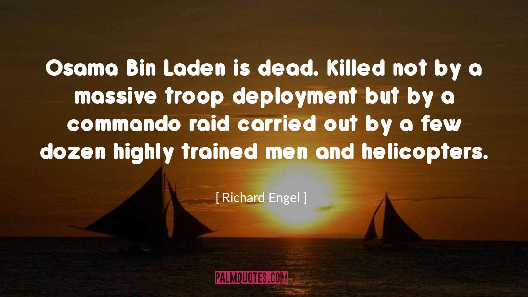 Osama Bin Laden quotes by Richard Engel