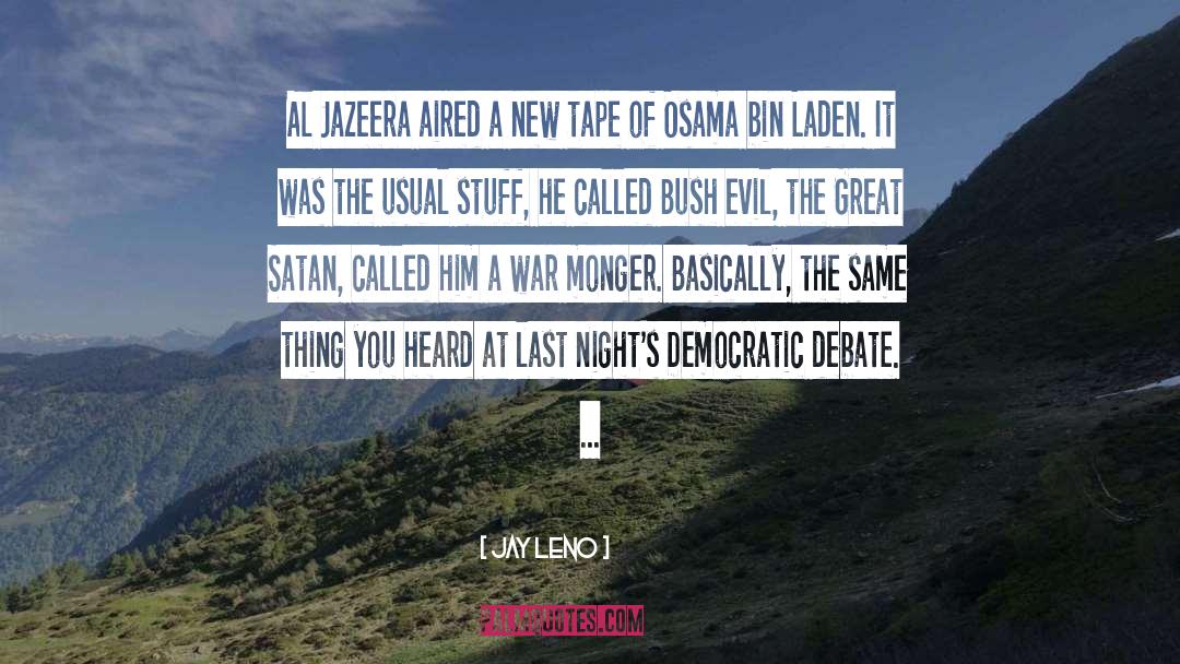 Osama quotes by Jay Leno