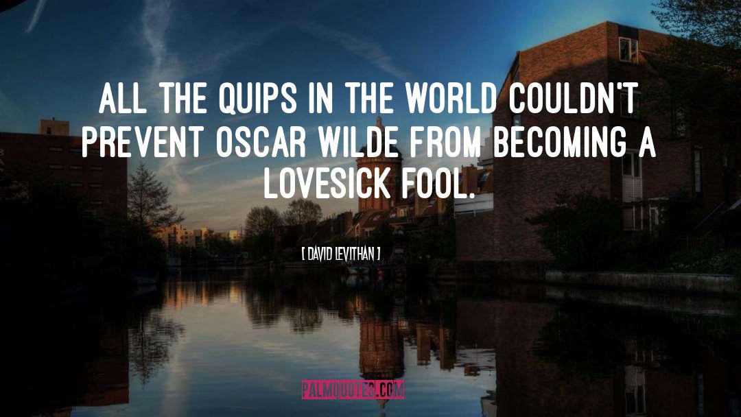 Oscar Wilde quotes by David Levithan