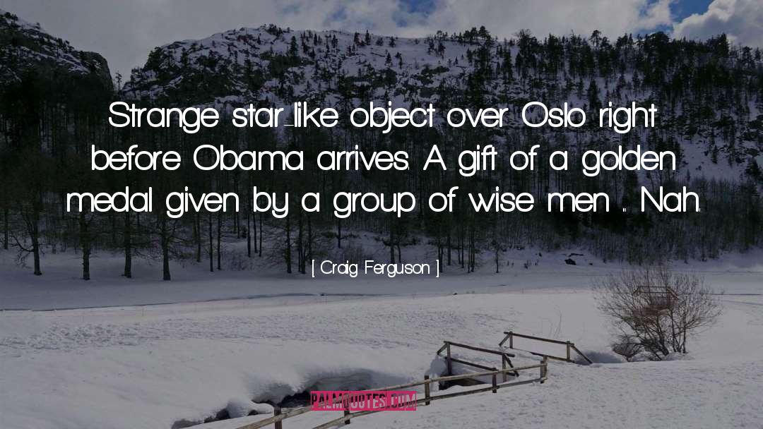 Oslo quotes by Craig Ferguson