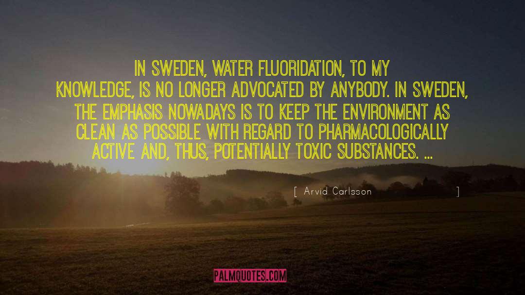 Osmotically Active Substance quotes by Arvid Carlsson