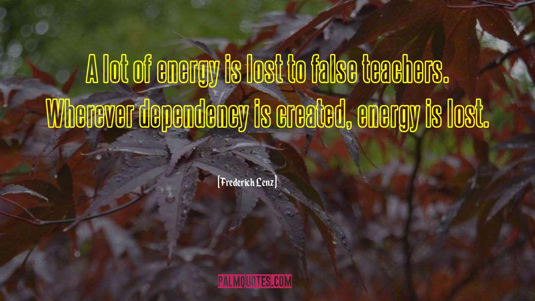 Ossidiana Energy quotes by Frederick Lenz