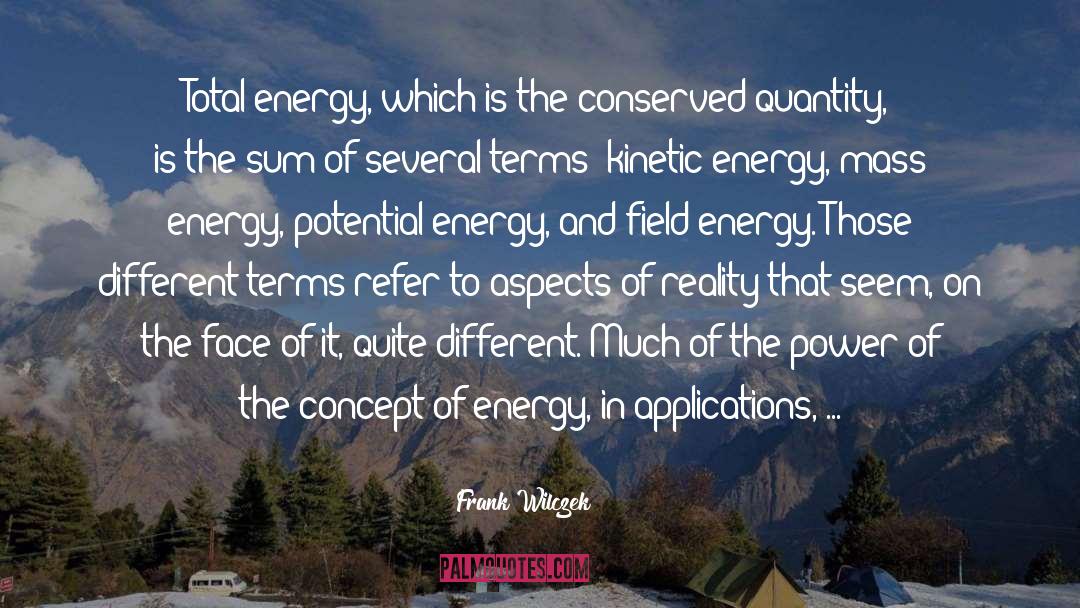 Ossidiana Energy quotes by Frank Wilczek