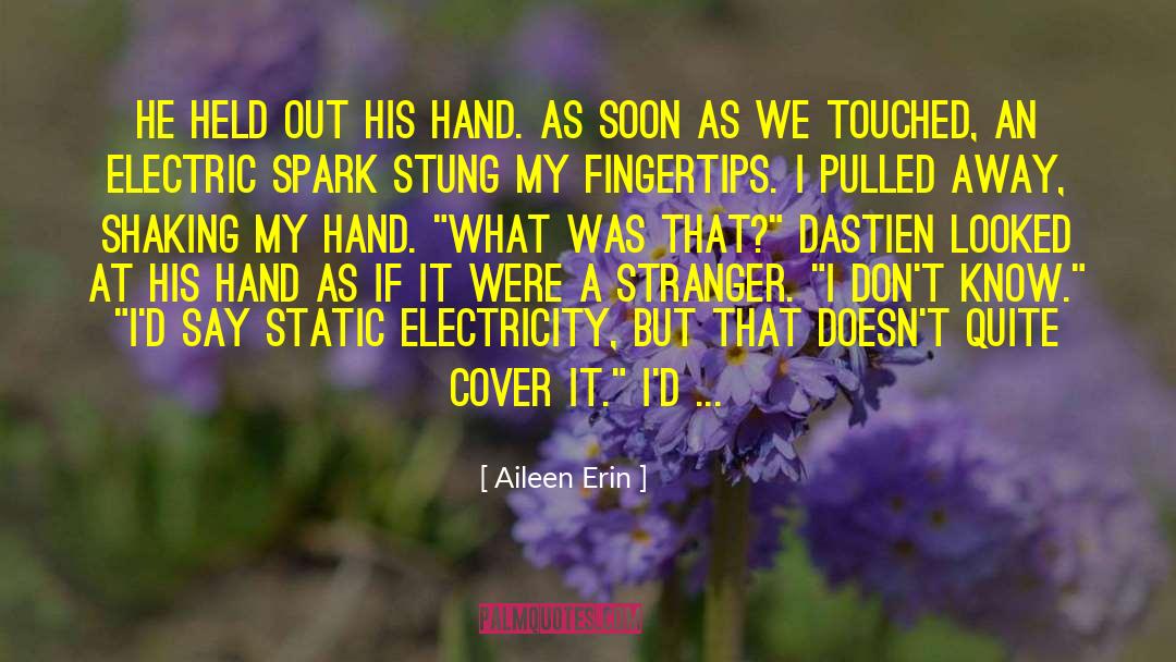 Ostendorf Electric Chico quotes by Aileen Erin