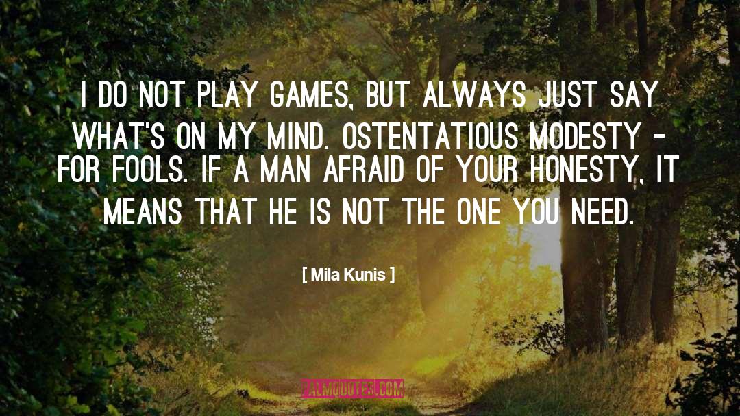 Ostentatious quotes by Mila Kunis