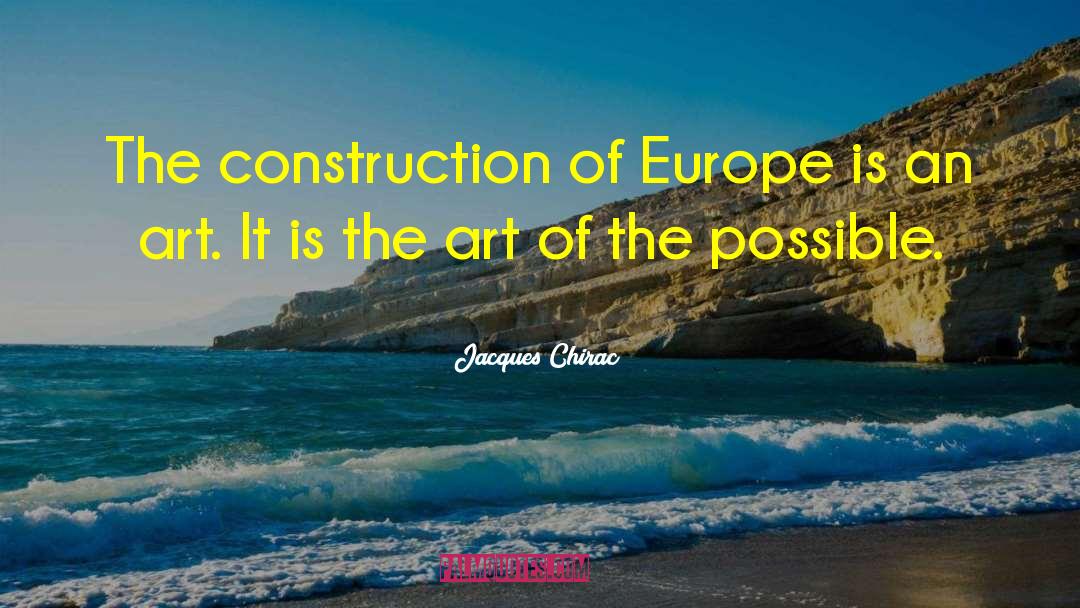 Osterfeld Construction quotes by Jacques Chirac