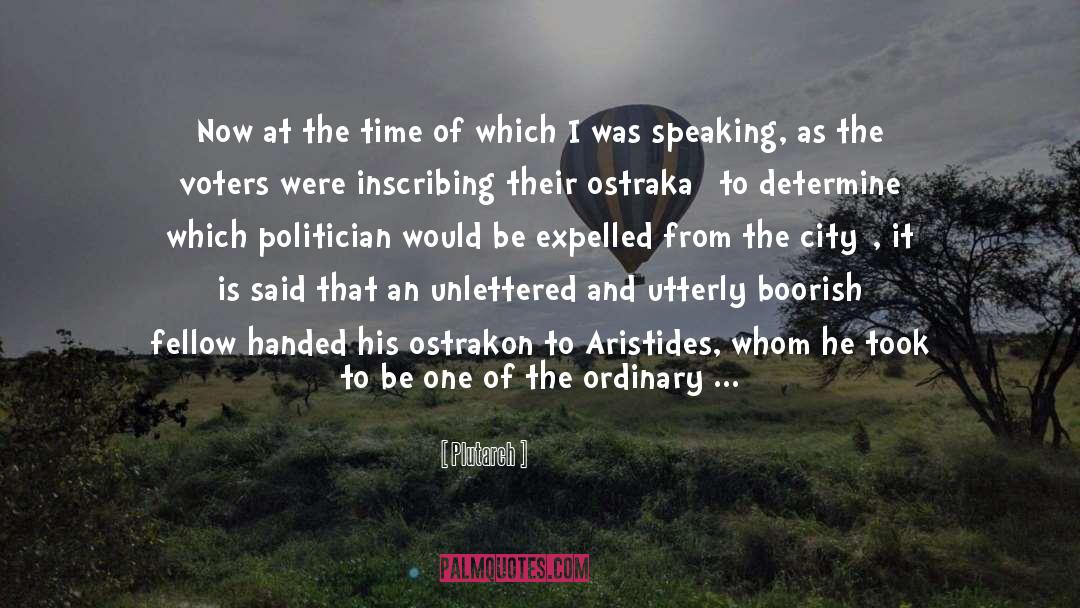 Ostracism quotes by Plutarch