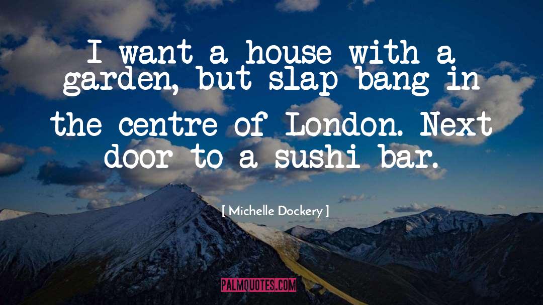 Osumi Sushi quotes by Michelle Dockery