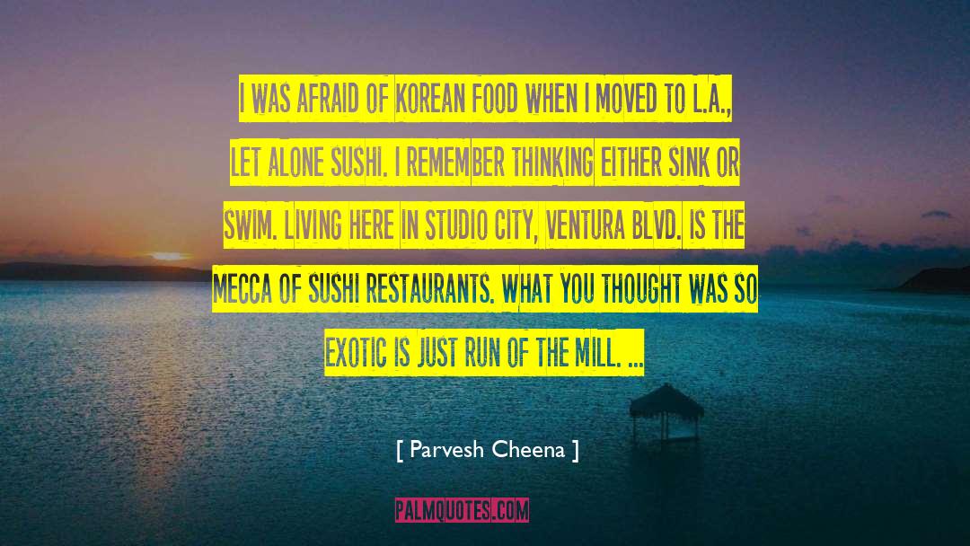 Osumi Sushi quotes by Parvesh Cheena
