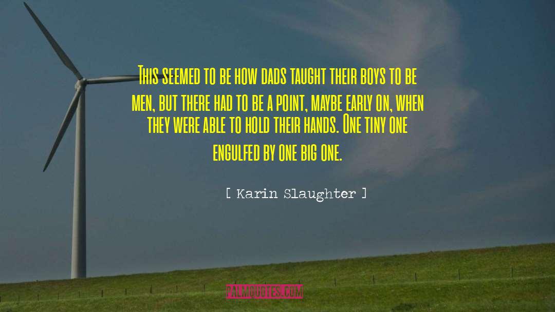 Other Boys quotes by Karin Slaughter