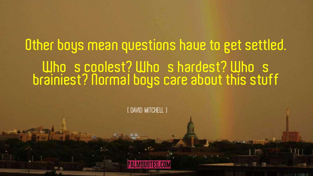 Other Boys quotes by David Mitchell