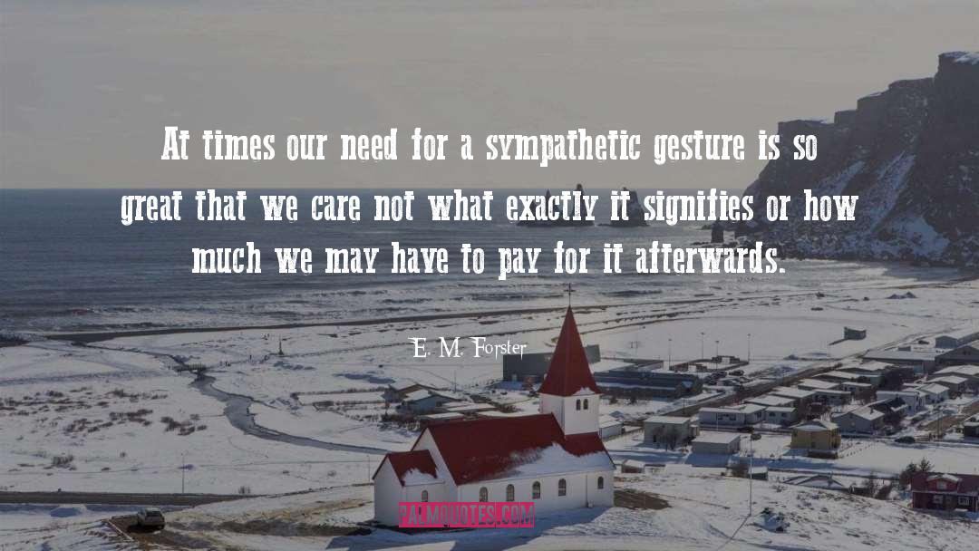 Other Care quotes by E. M. Forster