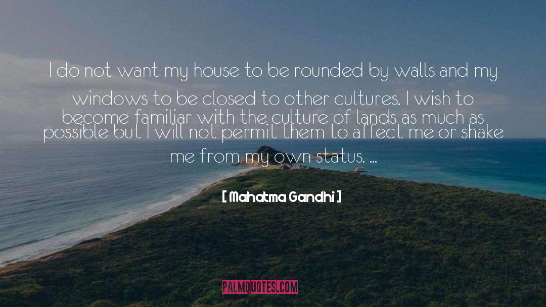 Other Cultures quotes by Mahatma Gandhi