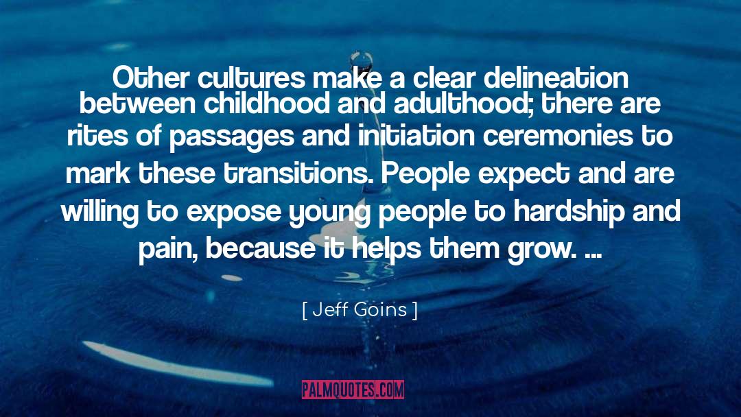 Other Cultures quotes by Jeff Goins