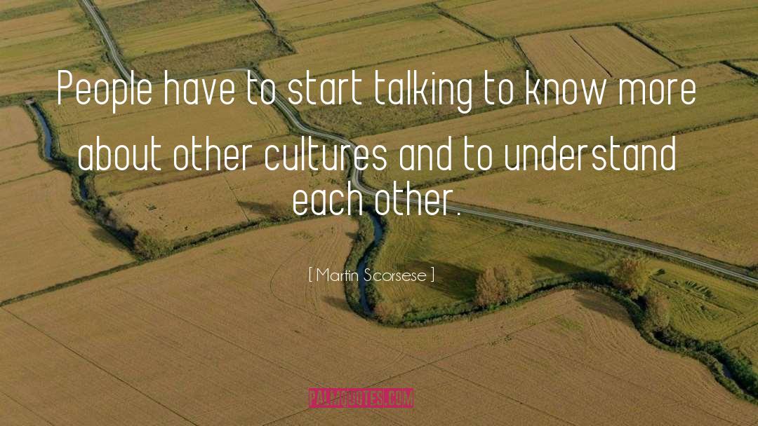 Other Cultures quotes by Martin Scorsese