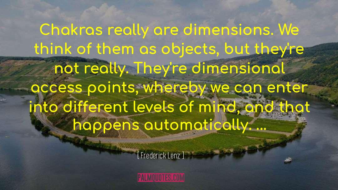 Other Dimensions quotes by Frederick Lenz