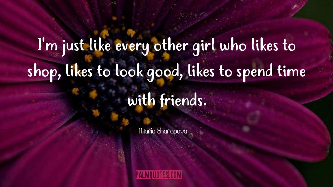 Other Girl quotes by Maria Sharapova