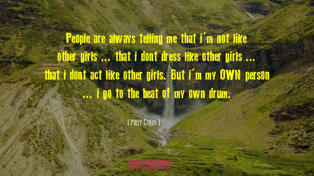 Other Girl quotes by Miley Cyrus
