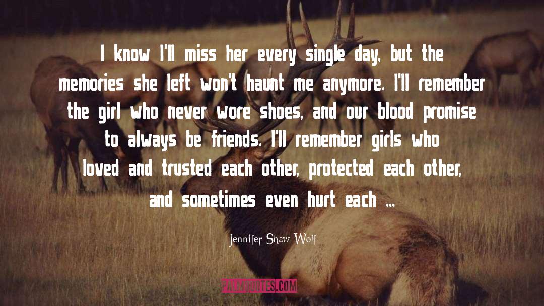 Other Girls Boyfriends quotes by Jennifer Shaw Wolf