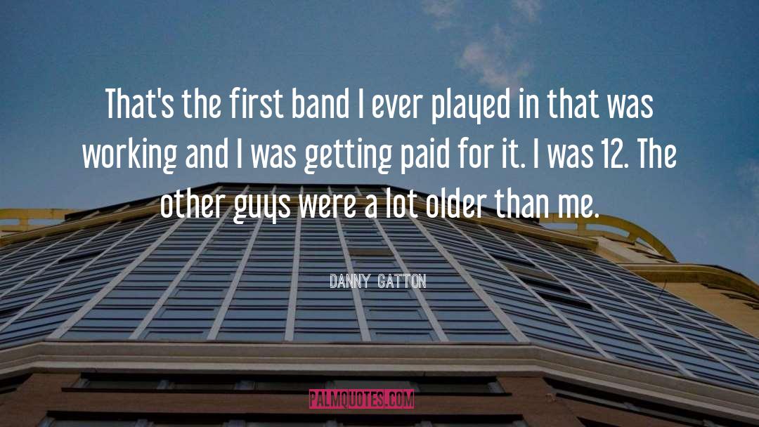Other Guys quotes by Danny Gatton