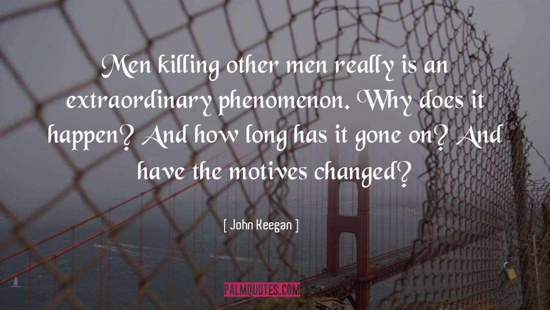 Other Men quotes by John Keegan