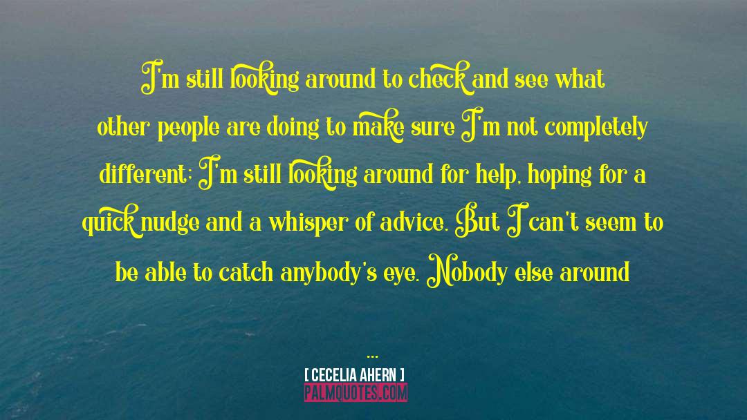 Other People 27s Problems quotes by Cecelia Ahern