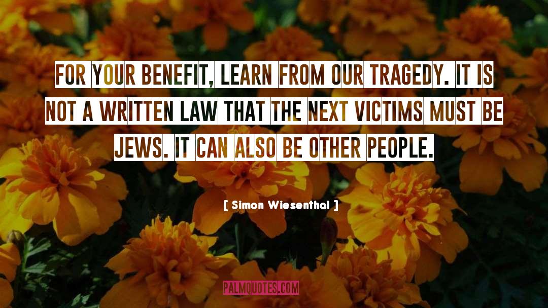 Other People quotes by Simon Wiesenthal