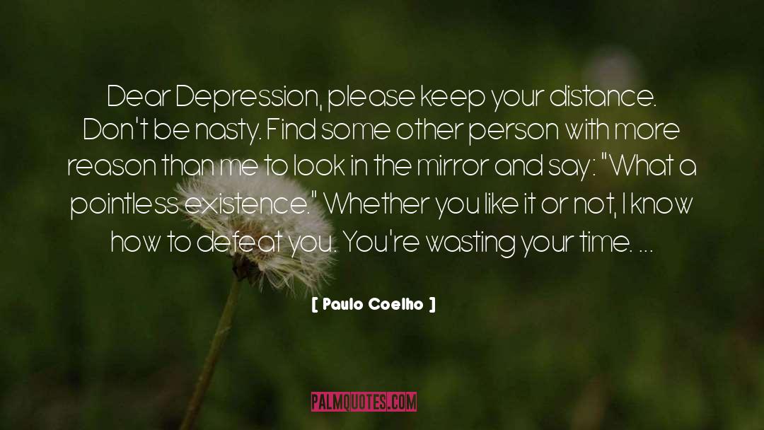 Other Person Not Caring quotes by Paulo Coelho