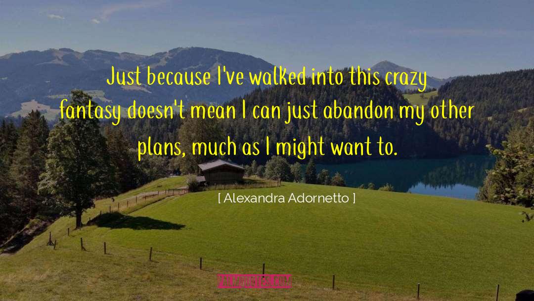 Other Plans quotes by Alexandra Adornetto